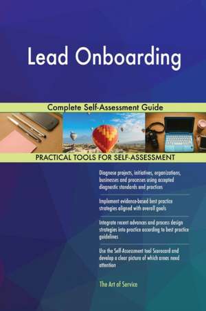 Lead Onboarding Complete Self-Assessment Guide de Gerardus Blokdyk