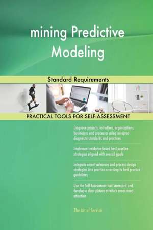 mining Predictive Modeling Standard Requirements de Gerardus Blokdyk