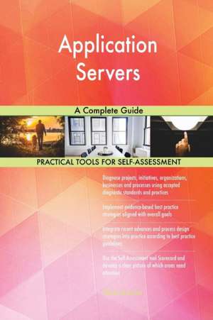 Application Servers A Complete Guide de Gerardus Blokdyk