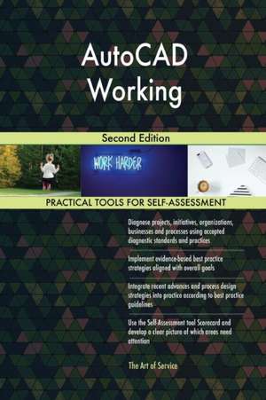 AutoCAD Working Second Edition de Gerardus Blokdyk