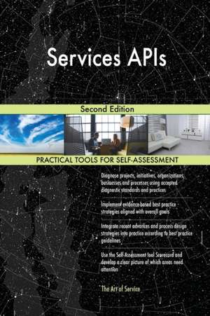 Services APIs Second Edition de Gerardus Blokdyk