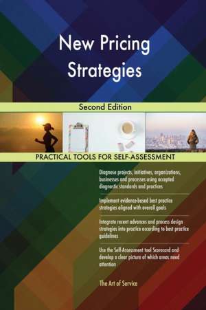 New Pricing Strategies Second Edition de Gerardus Blokdyk