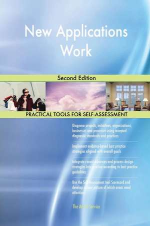 New Applications Work Second Edition de Gerardus Blokdyk