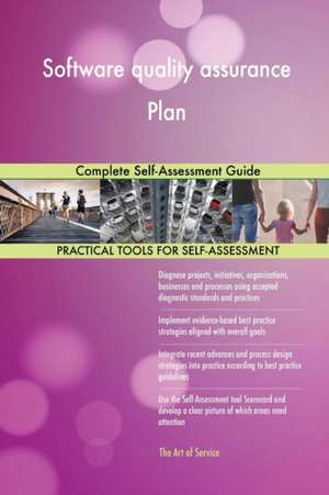 Software quality assurance Plan Complete Self-Assessment Guide de Gerardus Blokdyk