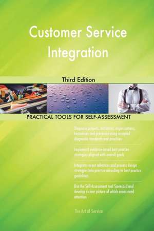 Customer Service Integration Third Edition de Gerardus Blokdyk