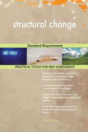 structural change Standard Requirements de Gerardus Blokdyk