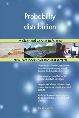 Probability distribution A Clear and Concise Reference de Gerardus Blokdyk