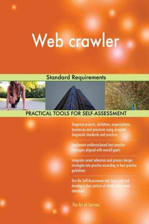 Web crawler Standard Requirements de Gerardus Blokdyk