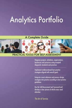 Analytics Portfolio A Complete Guide de Gerardus Blokdyk