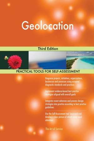 Geolocation Third Edition de Gerardus Blokdyk