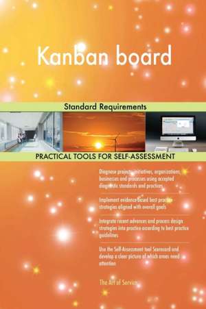 Kanban board Standard Requirements de Gerardus Blokdyk