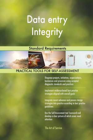 Data entry Integrity Standard Requirements de Gerardus Blokdyk