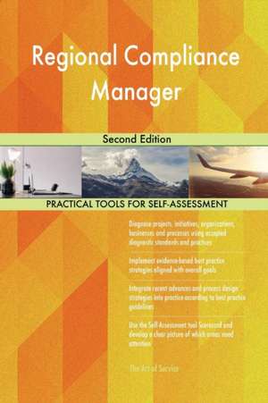 Regional Compliance Manager Second Edition de Gerardus Blokdyk