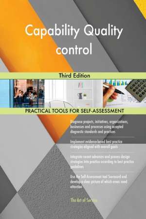 Capability Quality control Third Edition de Gerardus Blokdyk