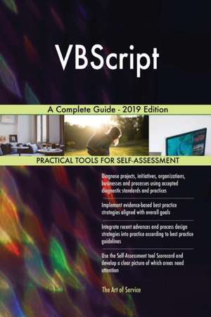 VBScript A Complete Guide - 2019 Edition de Gerardus Blokdyk