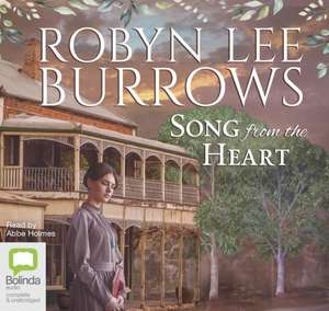 Burrows, R: Song From the Heart de Robyn Lee Burrows