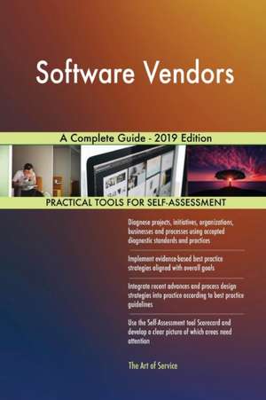 Software Vendors A Complete Guide - 2019 Edition de Gerardus Blokdyk