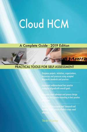 Cloud HCM A Complete Guide - 2019 Edition de Gerardus Blokdyk
