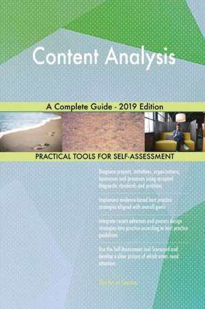 Content Analysis A Complete Guide - 2019 Edition de Gerardus Blokdyk