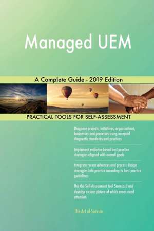 Managed UEM A Complete Guide - 2019 Edition de Gerardus Blokdyk