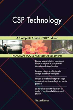 CSP Technology A Complete Guide - 2019 Edition de Gerardus Blokdyk