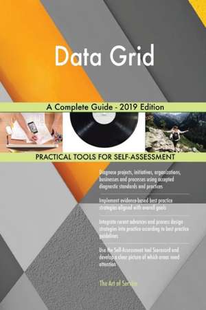 Data Grid A Complete Guide - 2019 Edition de Gerardus Blokdyk