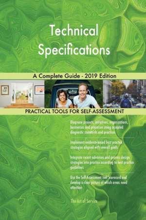 Technical Specifications A Complete Guide - 2019 Edition de Gerardus Blokdyk