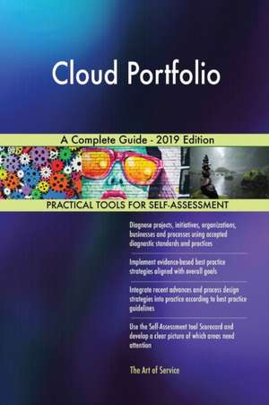 Cloud Portfolio A Complete Guide - 2019 Edition de Gerardus Blokdyk