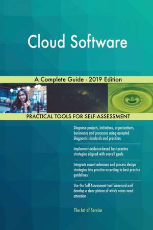 Cloud Software A Complete Guide - 2019 Edition de Gerardus Blokdyk