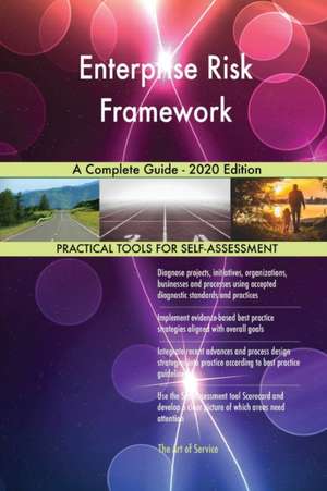 Enterprise Risk Framework A Complete Guide - 2020 Edition de Gerardus Blokdyk