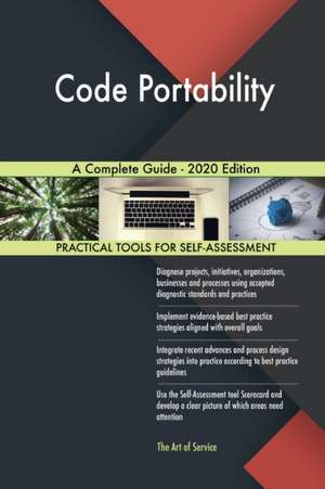 Code Portability A Complete Guide - 2020 Edition de Gerardus Blokdyk