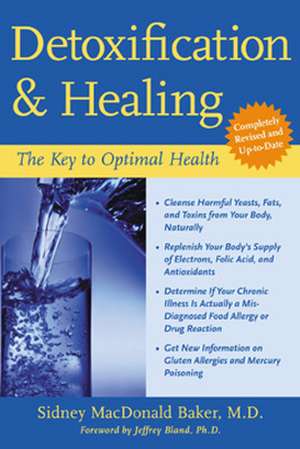 Detoxification and Healing de Sidney MacDonald Baker