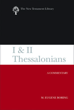 I and II Thessalonians de M. Eugene Boring