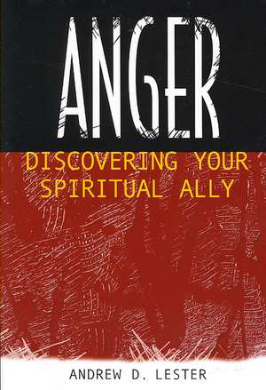 Anger de Andrew D. Lester