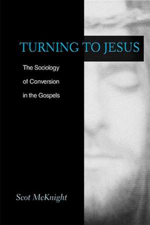 Turning to Jesus de Mcknight