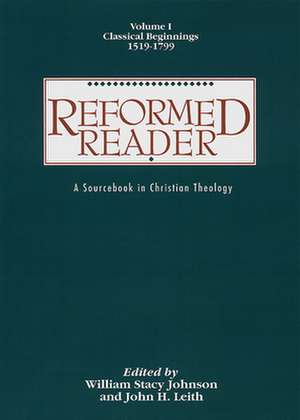 Reformed Reader, Volume 1 de William Johnson