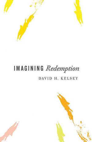 Imagining Redemption de KELSEY