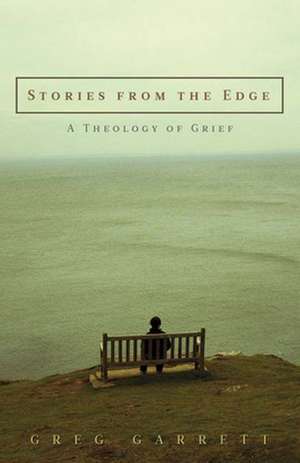 Stories from the Edge de Greg Garrett