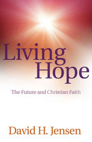 Living Hope de David H. Jensen