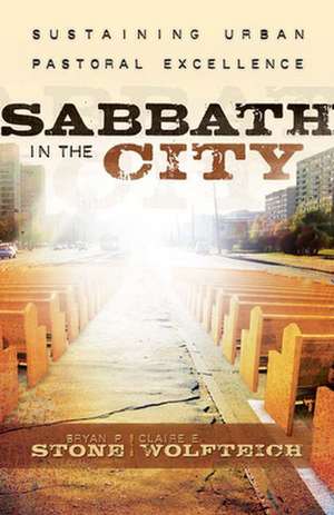 Sabbath in the City de Bryan P. Stone