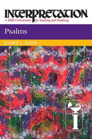 Psalms (Interpretation) de James Luther Mays