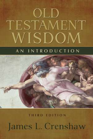 Old Testament Wisdom de James L. Crenshaw