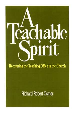 A Teachable Spirit de Osmer