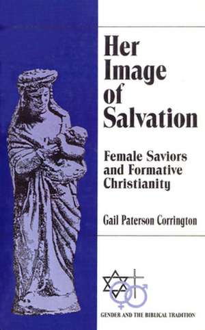 Her Image of Salvation de Gail Paterson Corrington