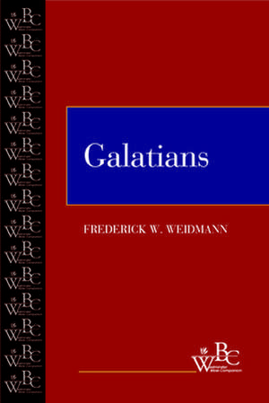 Galatians: Crossroads of American Religious Life de Frederick W. Weidmann