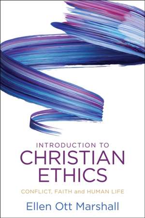 Introduction to Christian Ethics de Ellen Ott Marshall