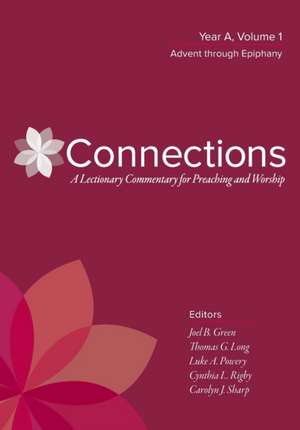 Connections, Year A, Volume 1 de Joel B. Green