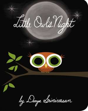 Little Owl's Night de Divya Srinivasan