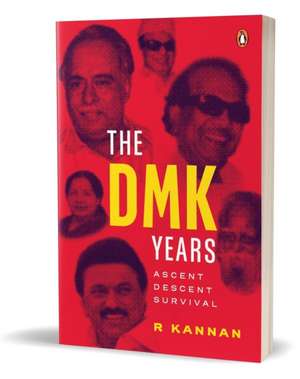 The Dmk Years de R. Kannan