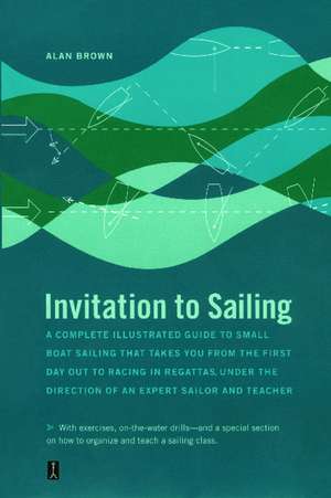 Invitation to Sailing de Alan Brown